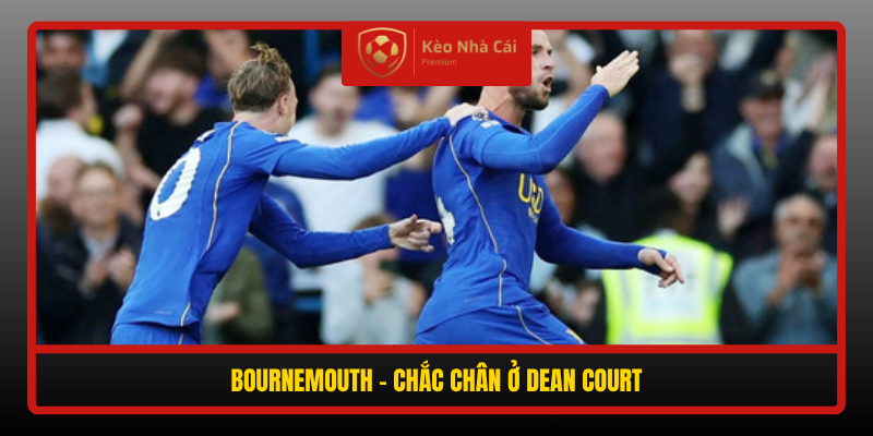 Soi kèo phạt góc Bournemouth vs Sturm Graz 02h00 ngày 16/10 2 Bournemouth Chac Chan O Dean Court