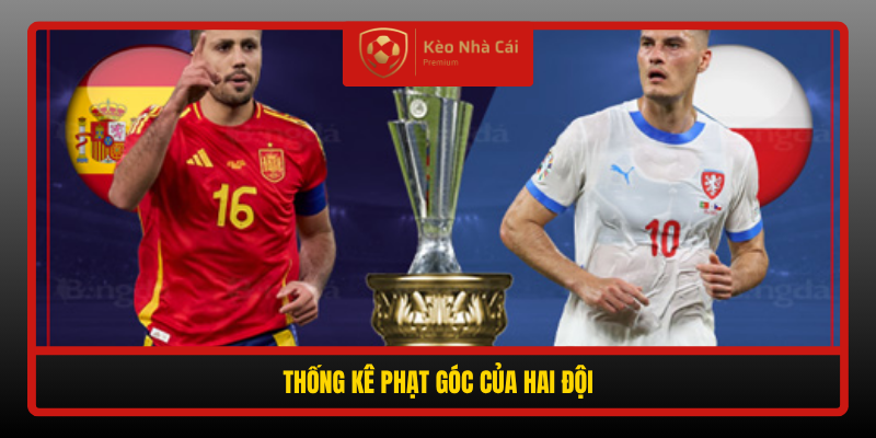 Soi kèo phạt góc Tây Ban Nha vs CH Czech 01h45 ngày 4/10 2 Thong Ke Phat Goc Cua Hai Doi